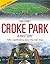 Croke Park: A History
