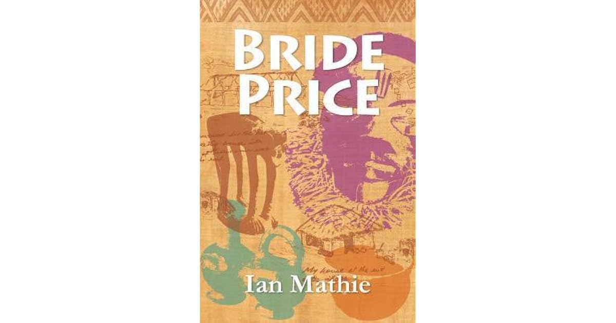 Bride Price By Ian Mathie