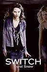 Switch by Carol Snow