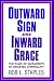 Outward Sign and Inward Grace