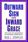 Outward Sign and Inward Grace