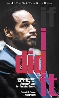If I Did It : Confessions of the Killer