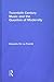 Twentieth Century Music and the Question of Modernity (Routledge Advances in Sociology)