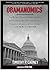 Obamanomics: How Barack Obama Is Bankrupting You and Enriching His Wall Street Friends, Corporate Lobbyists, and Union Bosses (Library Edition)