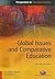 Global Issues and Comparative Education (Perspectives in Education Studies Series)