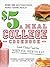 $5 a Meal College Cookbook: Good Cheap Food for When You Need to Eat