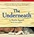 The Underneath