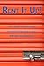 Rent It Up!: Four Steps to Unlocking the Profit Potential in Your Self-storage Business