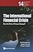 INTERNATIONAL FINANCIAL CRISIS, THE by Asli Demirgüç-Kunt