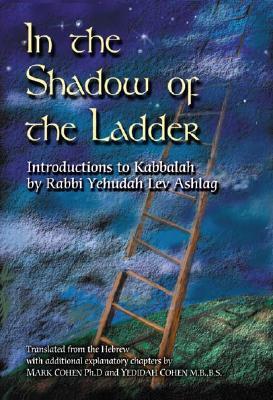 In the Shadow of the Ladder: Introductions to Kabbalah (Paperback)