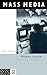 Mass-Media (Key Ideas)