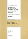 2005 Supplement to Criminal Procedure: Principles, Policies and Perspectives; Criminal Procedure: Investing Crime; Criminal Procedure: Prosecuting crime 2005 Supplement to Criminal Procedure: Principles, Policies and Perspectives; Criminal Procedure: Investing Crime; Criminal Procedure: Prosecuting crime
