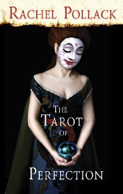 The Tarot of Perfection: A Book of Tarot Tales (Paperback)