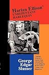Harlan Ellison: Unrepentant Harlequin (Milford Series: Popular Writers of Today)