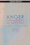 Anger Management in Schools: Alternatives to Student Violence Anger Management in Schools: Alternatives to Student Violence