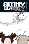 Amity Blamity by Mike White Amity Blamity by Mike White