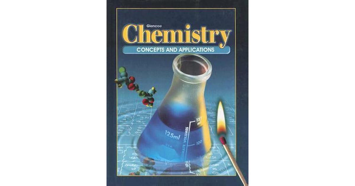 Chemistry Concepts and Applications by McGrawHill Education