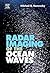 Radar Imaging of the Ocean Waves
