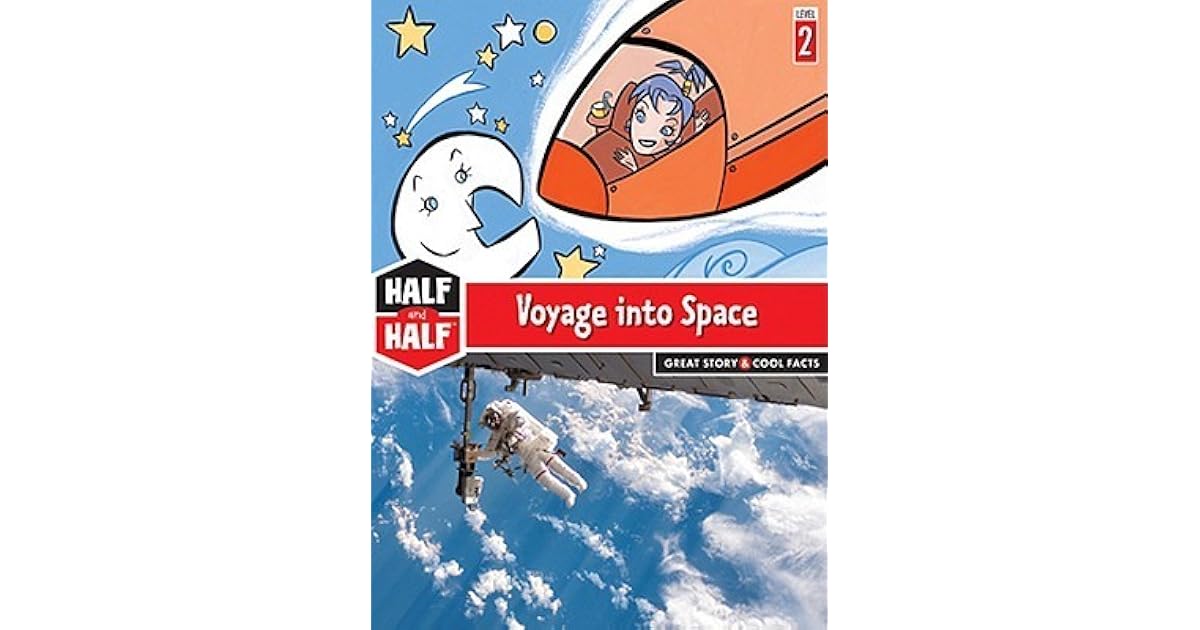 Voyage Into Space Great Story Cool Facts By Hubert Ben Kemoun - 