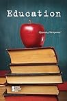 Education (Opposing Viewpoints)