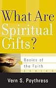 What Are Spiritual Gifts?