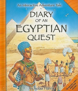 Diary of an Egyptian Quest (An Interactive Adventure Tale)