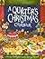 A Quilter's Christmas Cookbook by Louise Stoltzfus