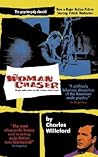The Woman Chaser