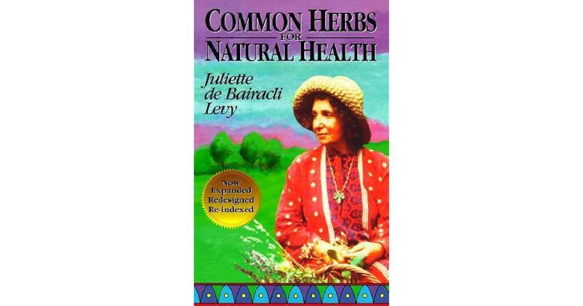 Common Herbs for Natural Health by Juliette De Bairacli Levy
