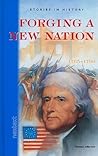 Forging a New Nation, 1765-1790, Grades 6-10: Nextext Stories in History