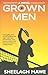 Grown Men by Sheelagh Mawe