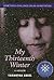 My Thirteenth Winter by Samantha Abeel My Thirteenth Winter by Samantha Abeel