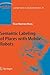 Semantic Labeling of Places with Mobile Robots (Springer Tracts in Advanced Robotics, 61)