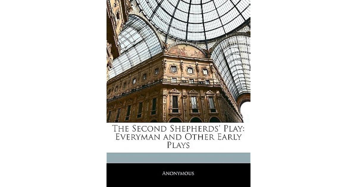 The Wakefield Second Shepherds Play Sparknotes