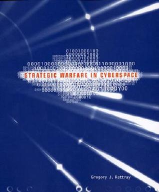 Strategic Warfare in Cyberspace (Hardcover)