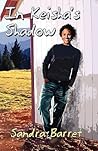 In Keisha's Shadow by Sandra Barret