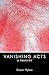 Vanishing Acts: A Tragedy