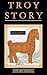 Troy Story