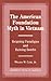 The American Foundation Myth in Vietnam: Reigning Paradigms and Raining Bombs