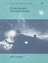 Cataclysmic Variable Stars (Cambridge Astrophysics, Series Number 28) Cataclysmic Variable Stars (Cambridge Astrophysics, Series Number 28)