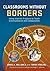 Classrooms Without Borders: Using Internet Projects to Teach Communication and Collaboration
