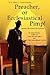 Preacher, or Ecclesiastical...