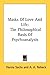Masks Of Love And Life: The...