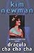 Dracula Cha Cha Cha by Kim Newman