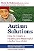 Autism Solutions: How to Create a Healthy and Meaningful Life for Your Child