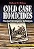 Cold Case Homicides: Practical Investigative Techniques