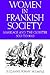 Women in Frankish Society: Marriage and the Cloister, 5 to 9 (The Middle Ages Series)