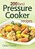 200 Best Pressure Cooker Re...