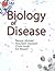 Biology of Disease by Nessar Ahmed
