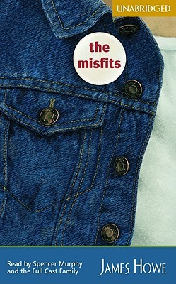 The Misfits The Misfits 1 By James Howe